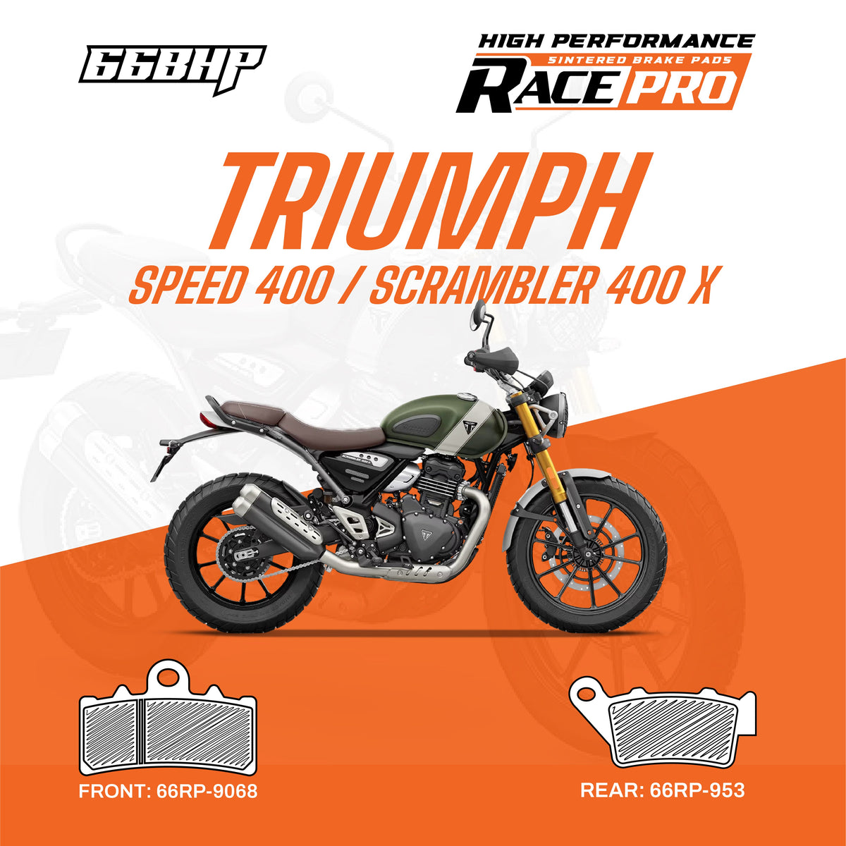 Triumph Speed 400 Scrambler 400X 66Bhp Race Pro sintered brake pads high performance