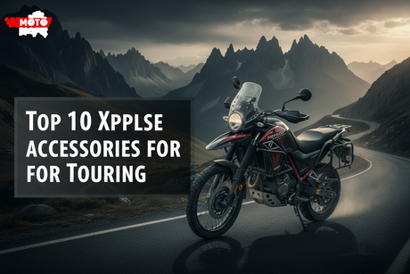 Top 10 Xpulse Accessories for Touring